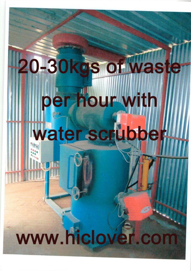 20-30kgs of waste per hour with water scrubber